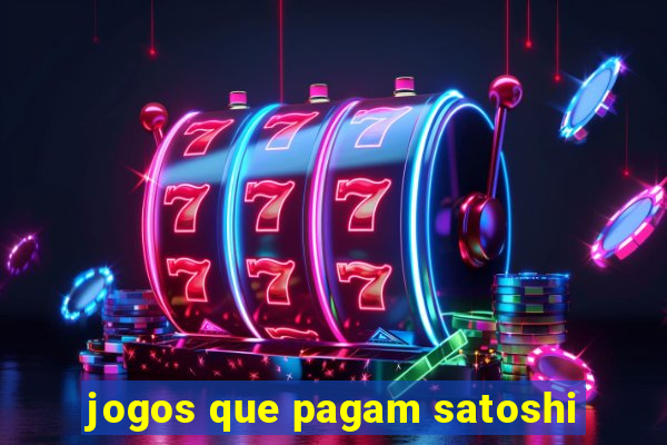 jogos que pagam satoshi